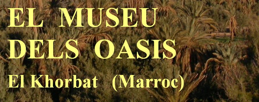 Museu dels Oasis